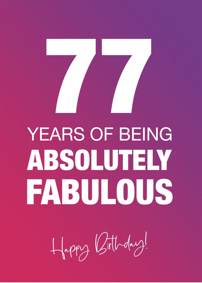 Funny 77th Birthday Cards for Women - 77 Years Absolutely Fabulous