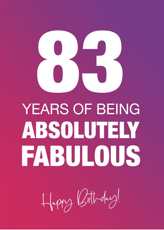 Funny 83rd Birthday Cards for Women - 83 Years Absolutely Fabulous