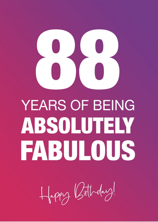 Funny 88th Birthday Cards for Women - 88 Years Absolutely Fabulous