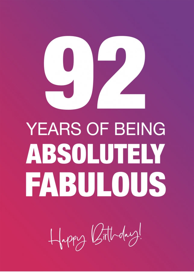 Funny 92nd Birthday Cards for Women - 92 Years Absolutely Fabulous