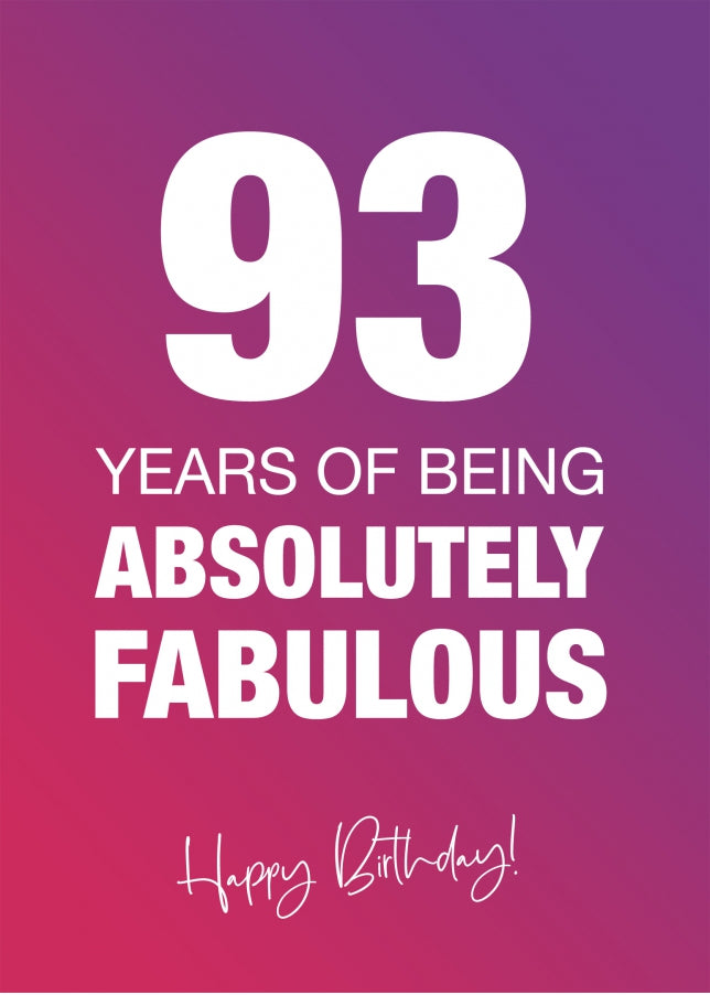 Funny 93rd Birthday Cards for Women - 93 Years Absolutely Fabulous