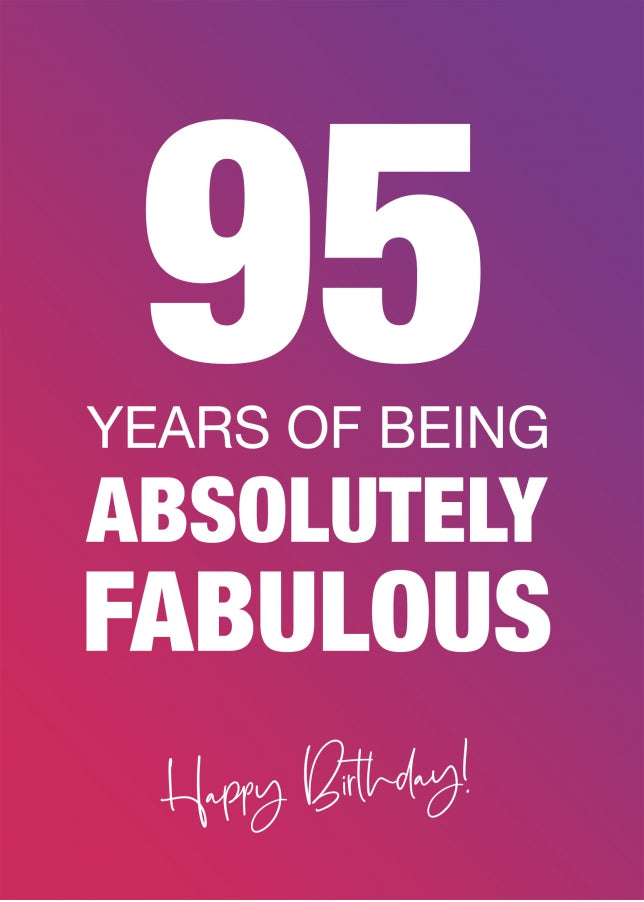 Funny 95th Birthday Cards for Women - 95 Years Absolutely Fabulous