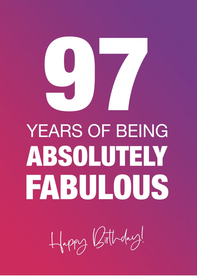 Funny 97th Birthday Cards for Women - 97 Years Absolutely Fabulous