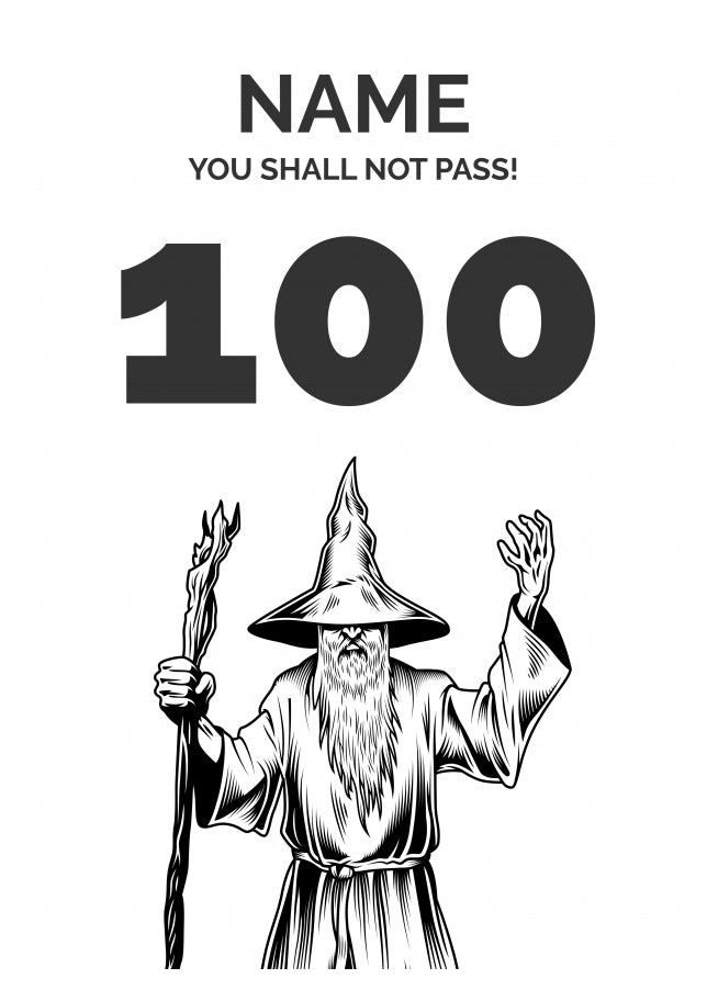 Funny 100th Birthday Card - LOTR You Shall Not Pass 100