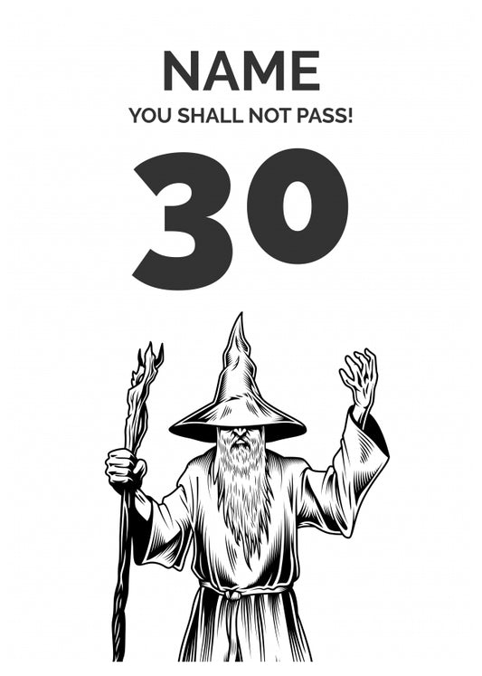 Funny 30th Birthday Card - LOTR You Shall Not Pass 30