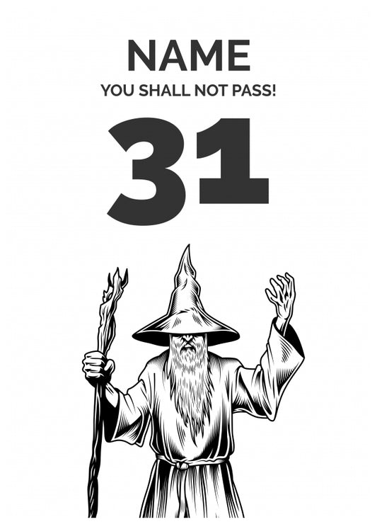 Funny 31st Birthday Card - LOTR You Shall Not Pass 31