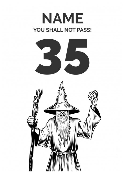 Funny 35th Birthday Card - LOTR You Shall Not Pass 35