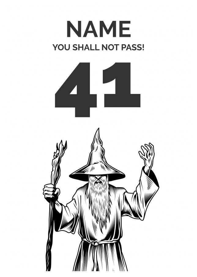 Funny 41st Birthday Card - LOTR You Shall Not Pass 41