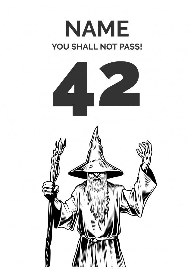 Funny 42nd Birthday Card - LOTR You Shall Not Pass 42