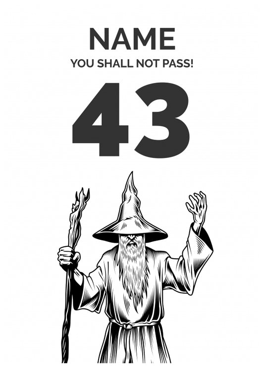 Funny 43rd Birthday Card - LOTR You Shall Not Pass 43