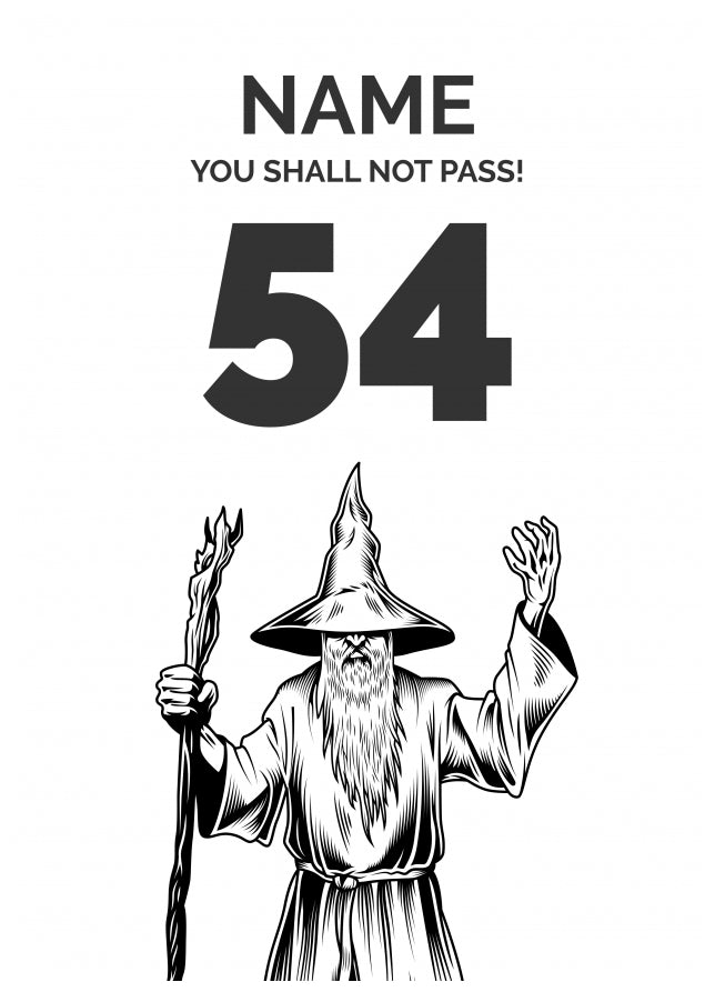 Funny 54th Birthday Card - LOTR You Shall Not Pass 54