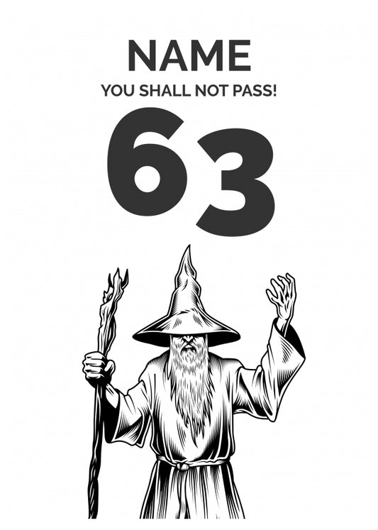 Funny 63rd Birthday Card - LOTR You Shall Not Pass 63