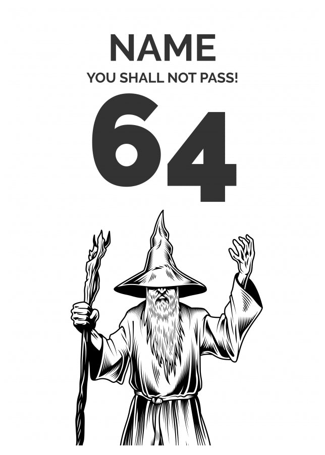 Funny 64th Birthday Card - LOTR You Shall Not Pass 64