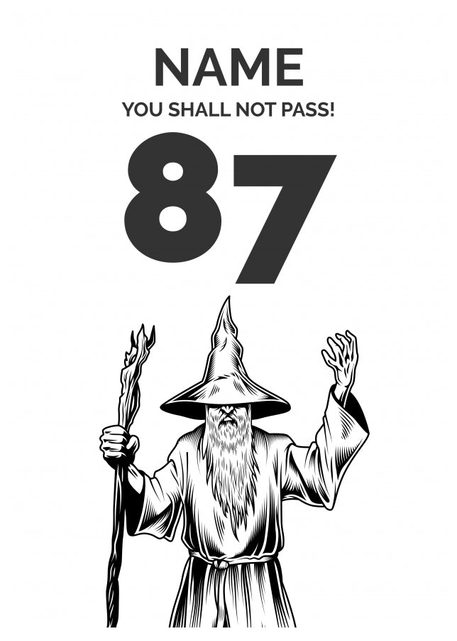 Funny 87th Birthday Card - LOTR You Shall Not Pass 87