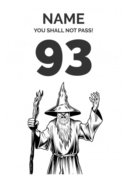 Funny 93rd Birthday Card - LOTR You Shall Not Pass 93