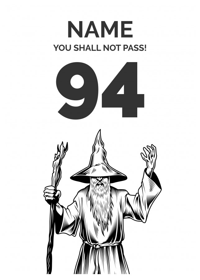 Funny 94th Birthday Card - LOTR You Shall Not Pass 94