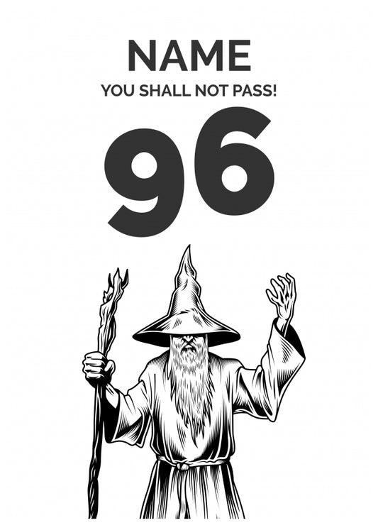 Funny 96th Birthday Card - LOTR You Shall Not Pass 96