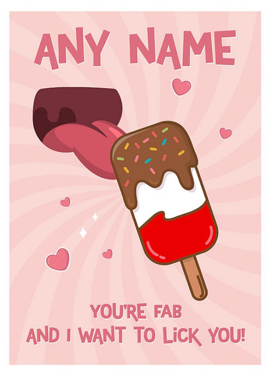 Personalised You're FAB Card (I want to lick you)