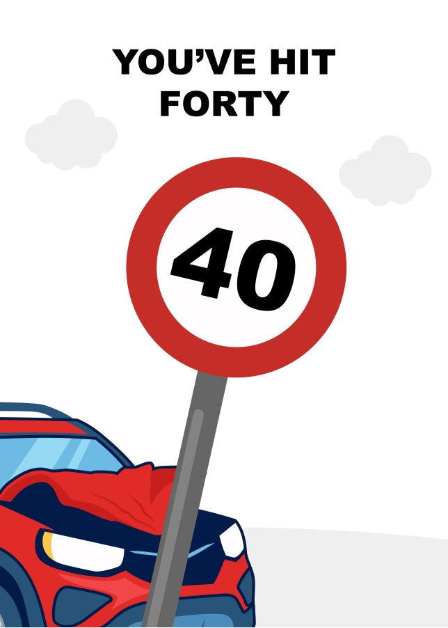 Age 40 Birthday Card for Him or Her