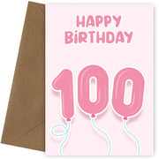 100th Birthday Cards for Her - Pink Balloons for 100 Year Old Female