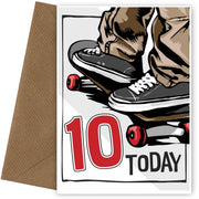 Skateboarding 10th Birthday Card Boy - 10 Today - Skateboard Son Grandson Nephew