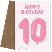10th Birthday Card for Girls - Pink Balloons for 10 Year Old Girl