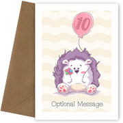 Hedgehog 10th Birthday Card for Girls