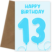 13th Birthday Card for Boys - Blue Balloons for 13 Year Old Boy