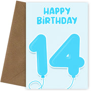 14th Birthday Card for Boys - Blue Balloons for 14 Year Old Boy