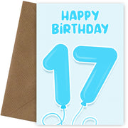 17th Birthday Card for Boys - Blue Balloons for 17 Year Old Boy