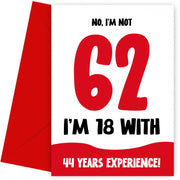 Funny 62nd Birthday Cards for Men and Women - Not 62