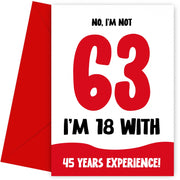 Funny 63rd Birthday Cards for Men and Women - Not 63