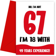 Funny 67th Birthday Cards for Men and Women - Not 67