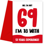 Funny 69th Birthday Cards for Men and Women - Not 69