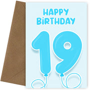 19th Birthday Card for Boys - Blue Balloons for 19 Year Old Boy