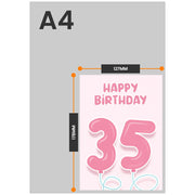 The size of this female 35th birthday card is 7 x 5" when folded