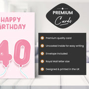 Main features of this 40th birthday card female