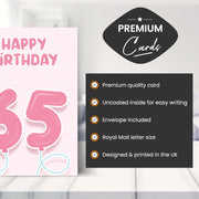 Main features of this 65th birthday card female