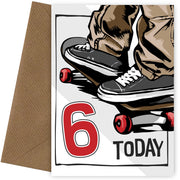 Skateboarding 6th Birthday Card Boy - 6 Today - Skateboard Son Grandson Nephew