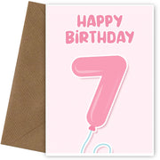 7th Birthday Card for Girls - Pink Balloons for 7 Year Old Girl