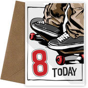 Skateboarding 8th Birthday Card Boy - 8 Today - Skateboard Son Grandson Nephew