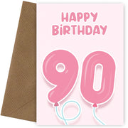 90th Birthday Cards for Her - Pink Balloons for 90 Year Old Female