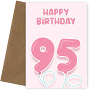 95th Birthday Cards for Her - Pink Balloons for 95 Year Old Female