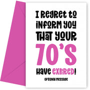 Your 70s Have Expired Birthday Card for Her