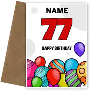 Happy 77th Birthday Card - Bold Birthday Balloons Design