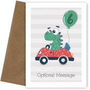 Boys 6th Birthday Card - Dinosaur Driving a Car