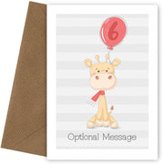 Cute Giraffe 6th Birthday Card for Kids