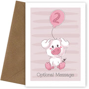 Personalised Cute 2nd Birthday Card - Piggy Pig
