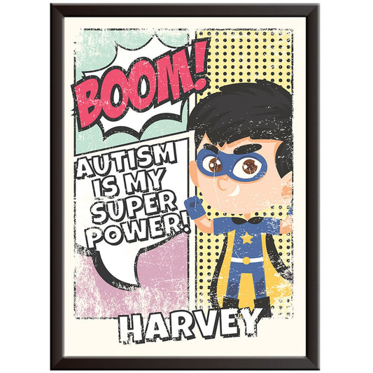 Autism is my Super Power Print