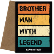 Funny Brother Birthday Cards - Man Myth Legend - Happy Birthday